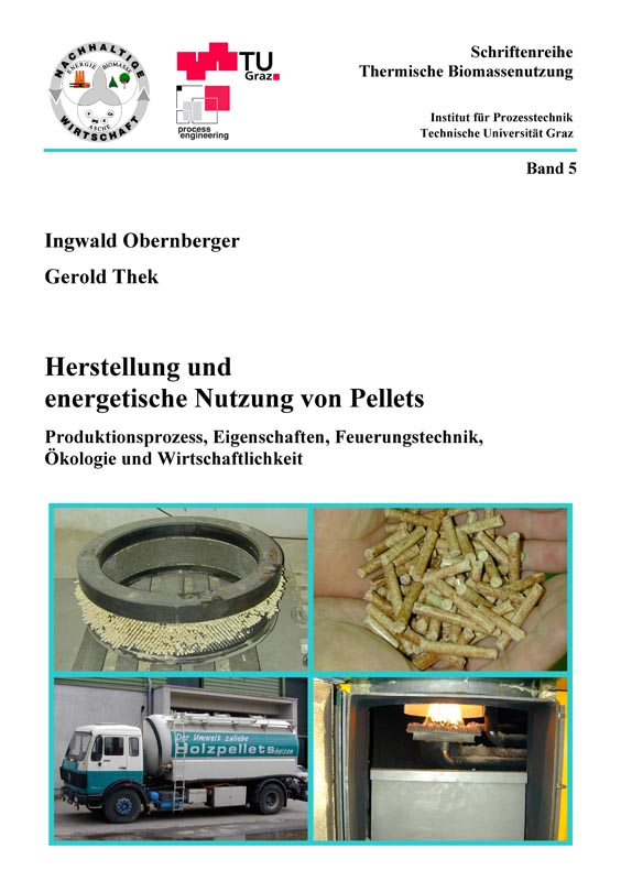 Band 5 Herstellung und energetische Nutzung von Pellets